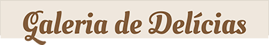 Galeria de Delícias